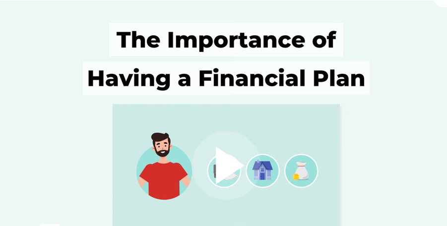 The Importance of Having a Financial Plan